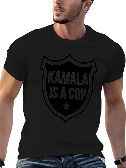 Kamala is a Cop Graphic Tee - Black