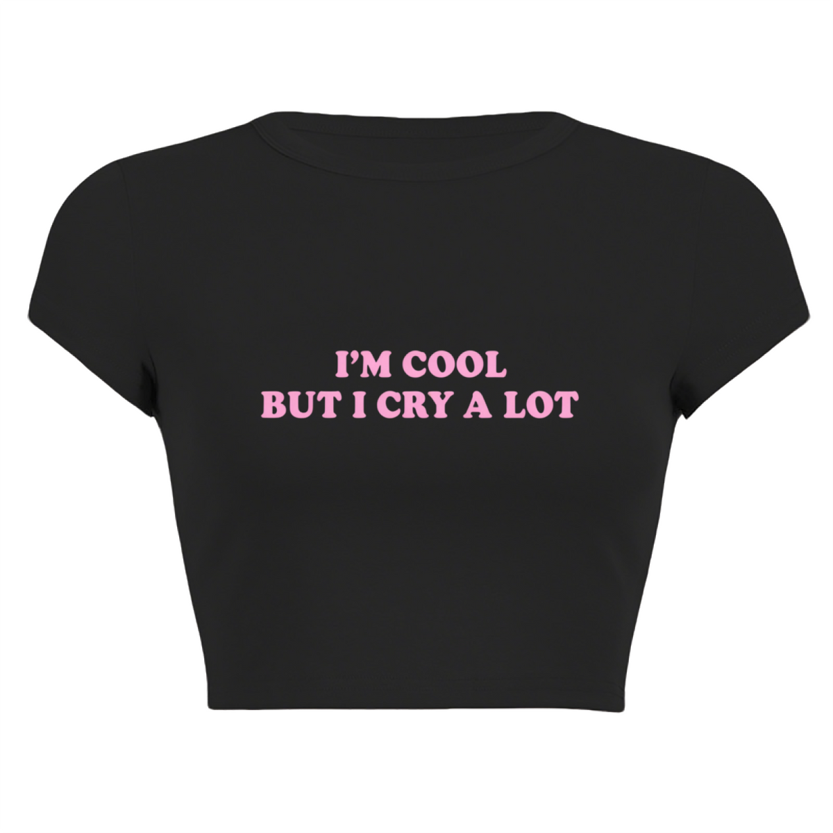I¡¯m Cool But I Cry A Lot Emotional Y2K Crop Top