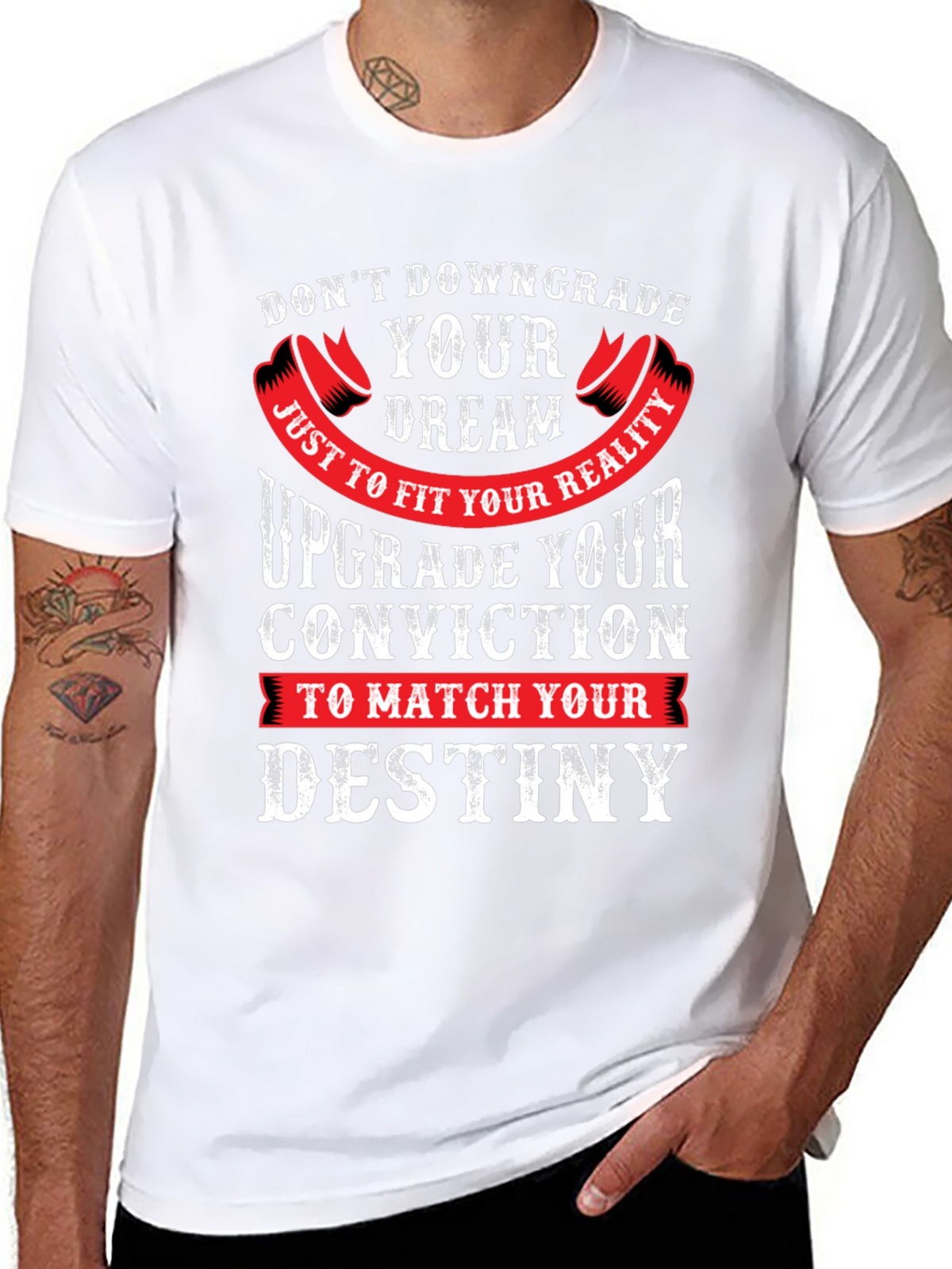 Motivational Graphic Tee - Dont Downgrade Your Dream