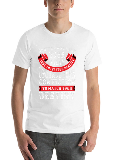 Motivational Graphic Tee - Dont Downgrade Your Dream