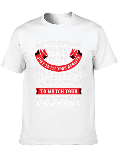 Motivational Graphic Tee - Dont Downgrade Your Dream