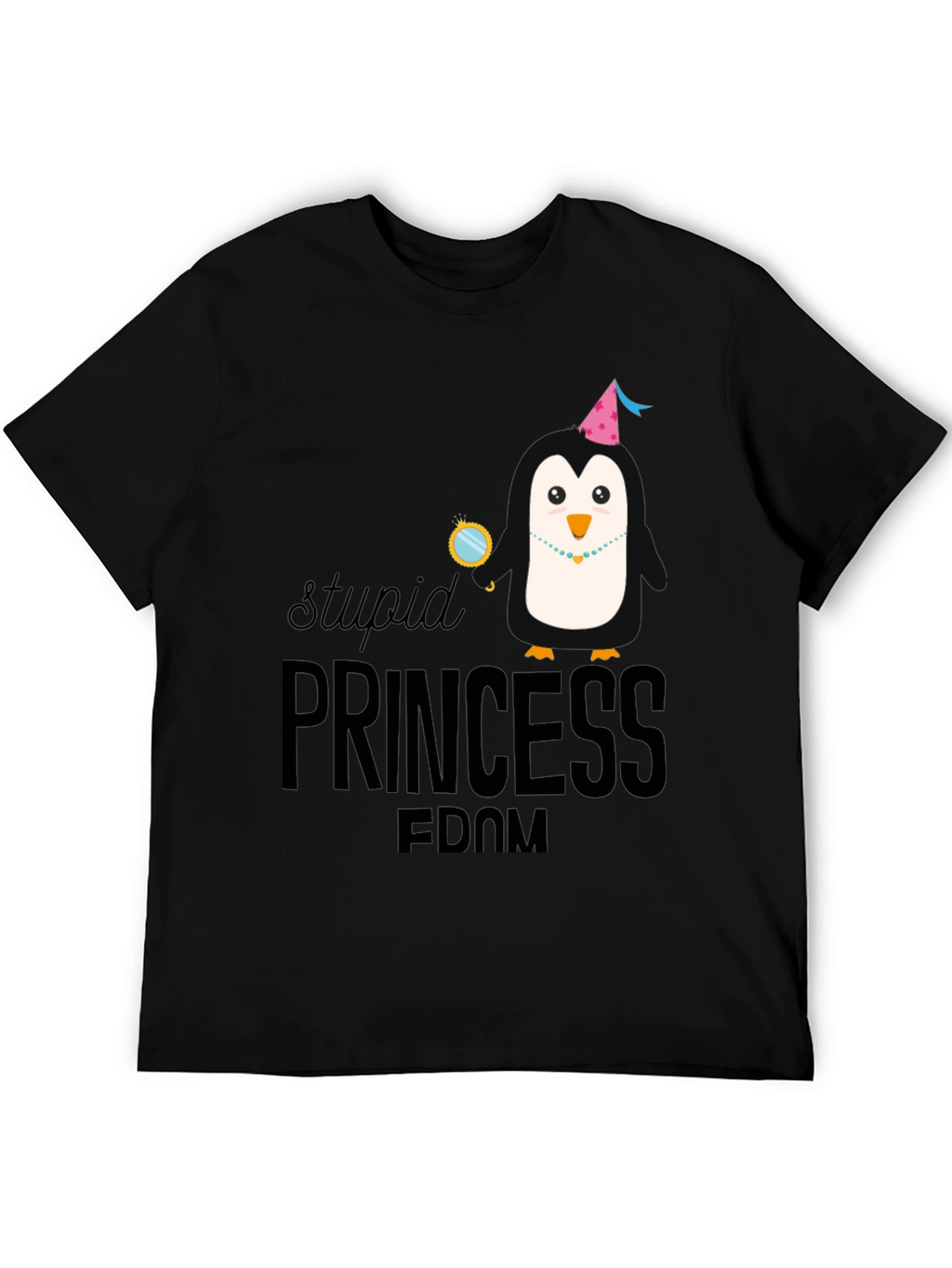 Stupid Princess Penguin Tee - Unisex