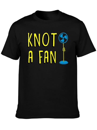Knot A Fan Funny Graphic T-Shirt