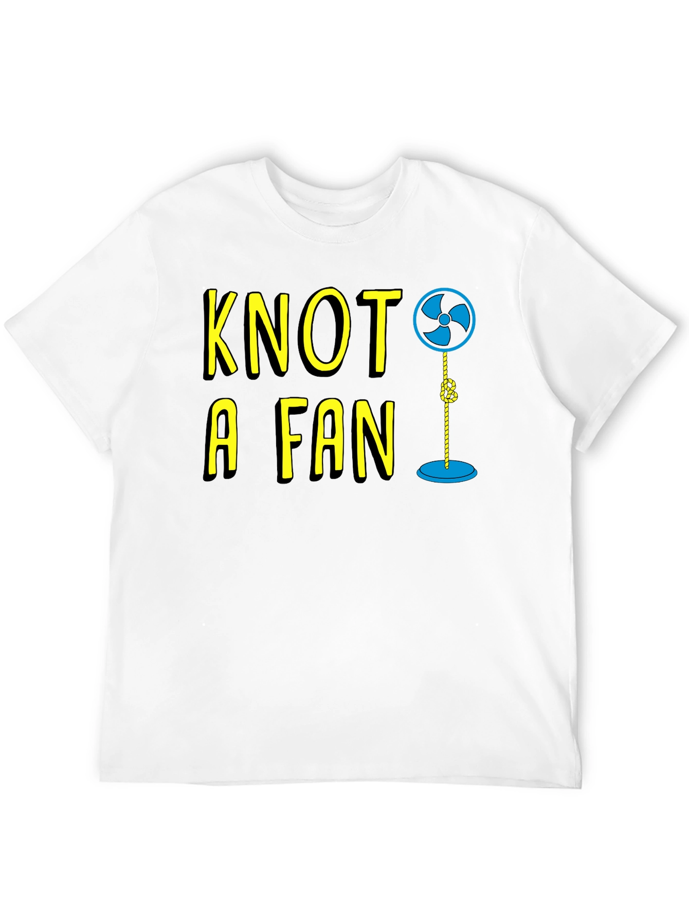 Knot A Fan Funny Graphic T-Shirt