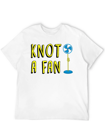 Knot A Fan Funny Graphic T-Shirt
