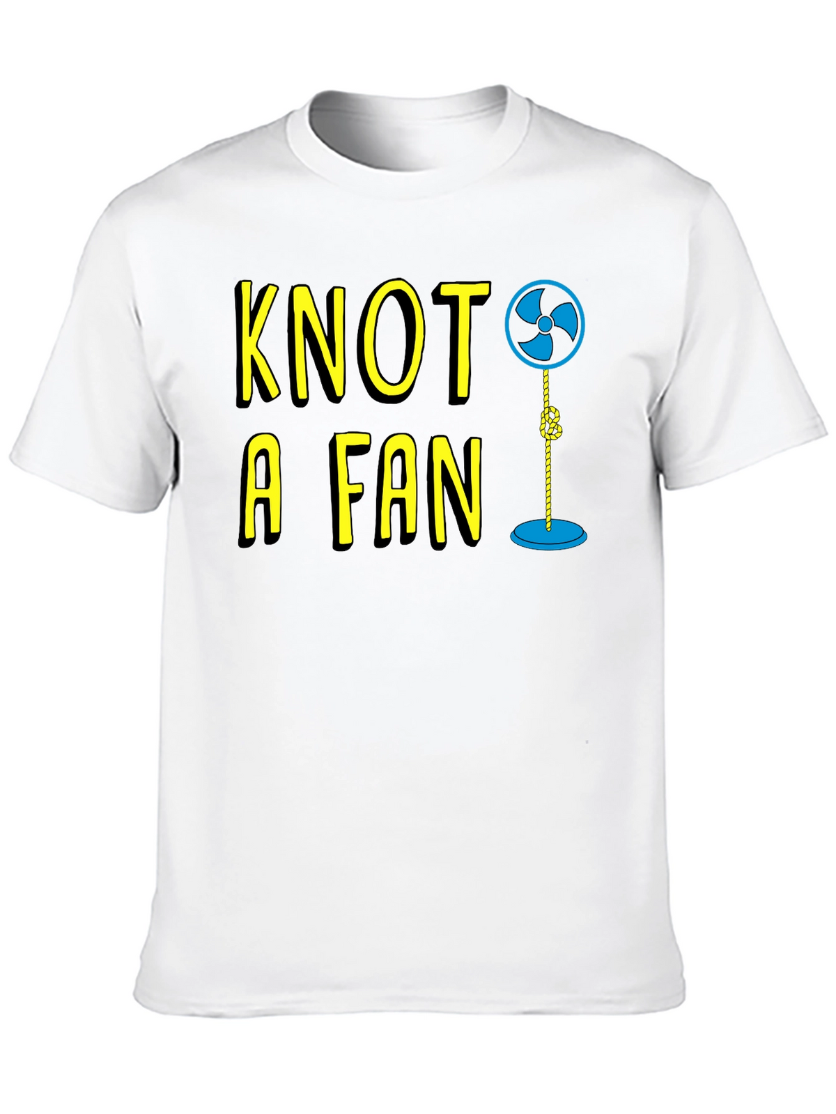 Knot A Fan Funny Graphic T-Shirt