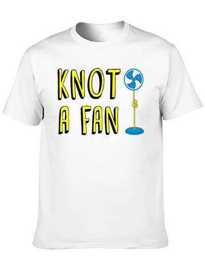 Knot A Fan Funny Graphic T-Shirt