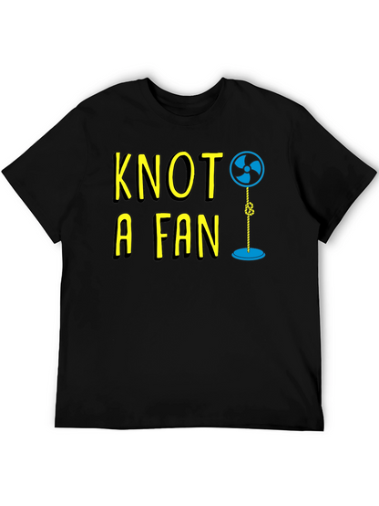 Knot A Fan Funny Graphic T-Shirt