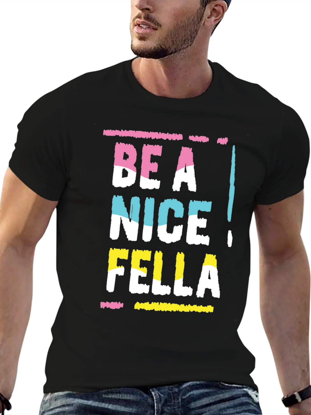 Be A Nice Fella Graphic Tee