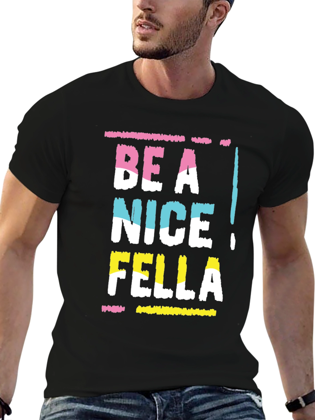 Be A Nice Fella Graphic Tee