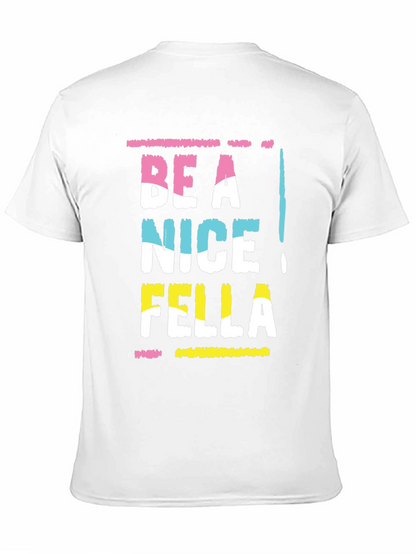 Be A Nice Fella Graphic Tee