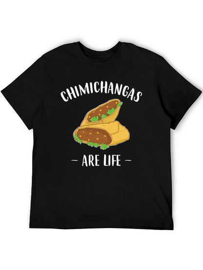 Chimichangas Are Life Graphic T-Shirt