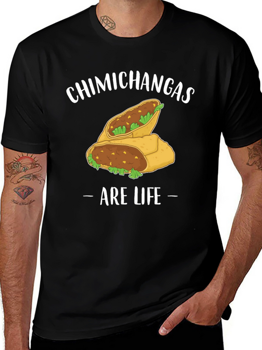 Chimichangas Are Life Graphic T-Shirt
