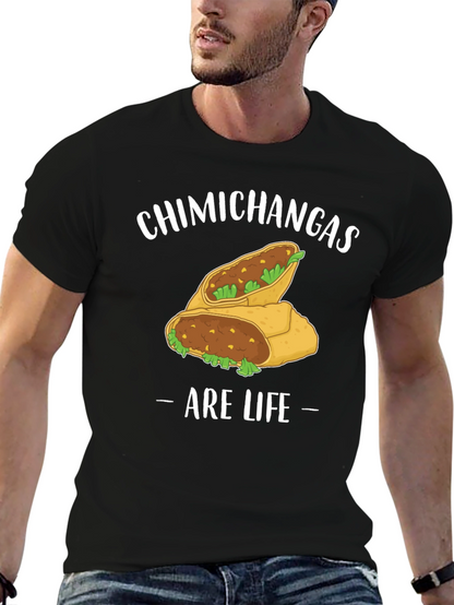 Chimichangas Are Life Graphic T-Shirt