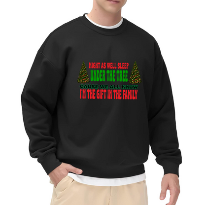Funny I'm The Gift In The Family Christmas Crewneck Sweatshirt Sleep Under The Tree
