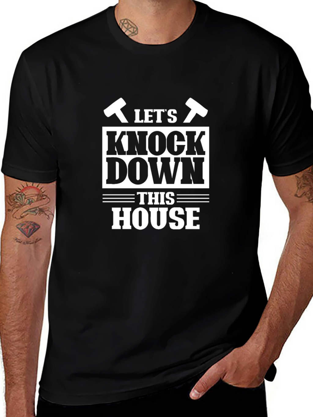 Lets Knock Down This House Funny T-Shirt