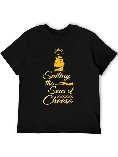 Sailing the Seas of Cheese Black T-Shirt