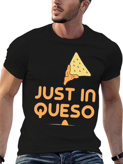 Just In Queso Black T-Shirt - Funny Foodie Tee
