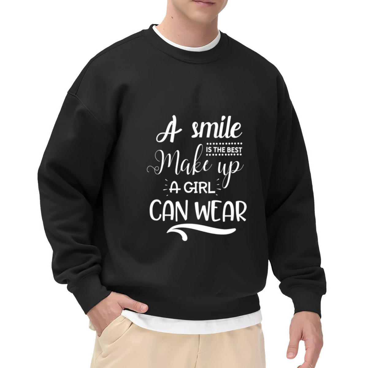 A Smile Is The Best Makeup A Girl Can Wear Inspirational Crewneck Sweatshirt | Positive Quote Pullover, Women's Gift