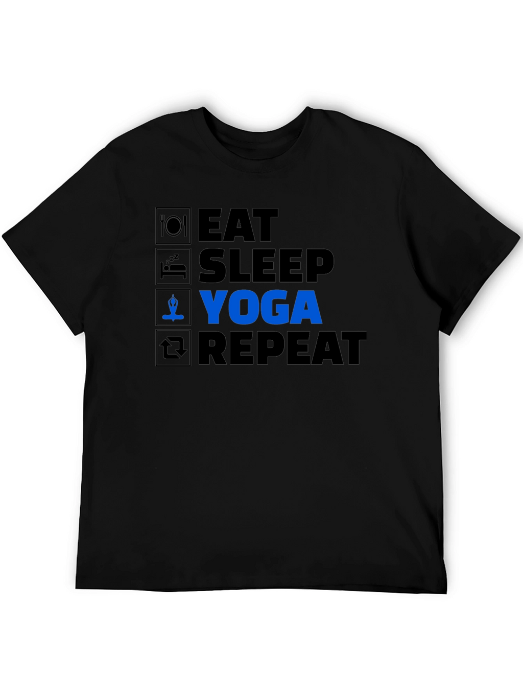 Eat Sleep Yoga Repeat T-Shirt