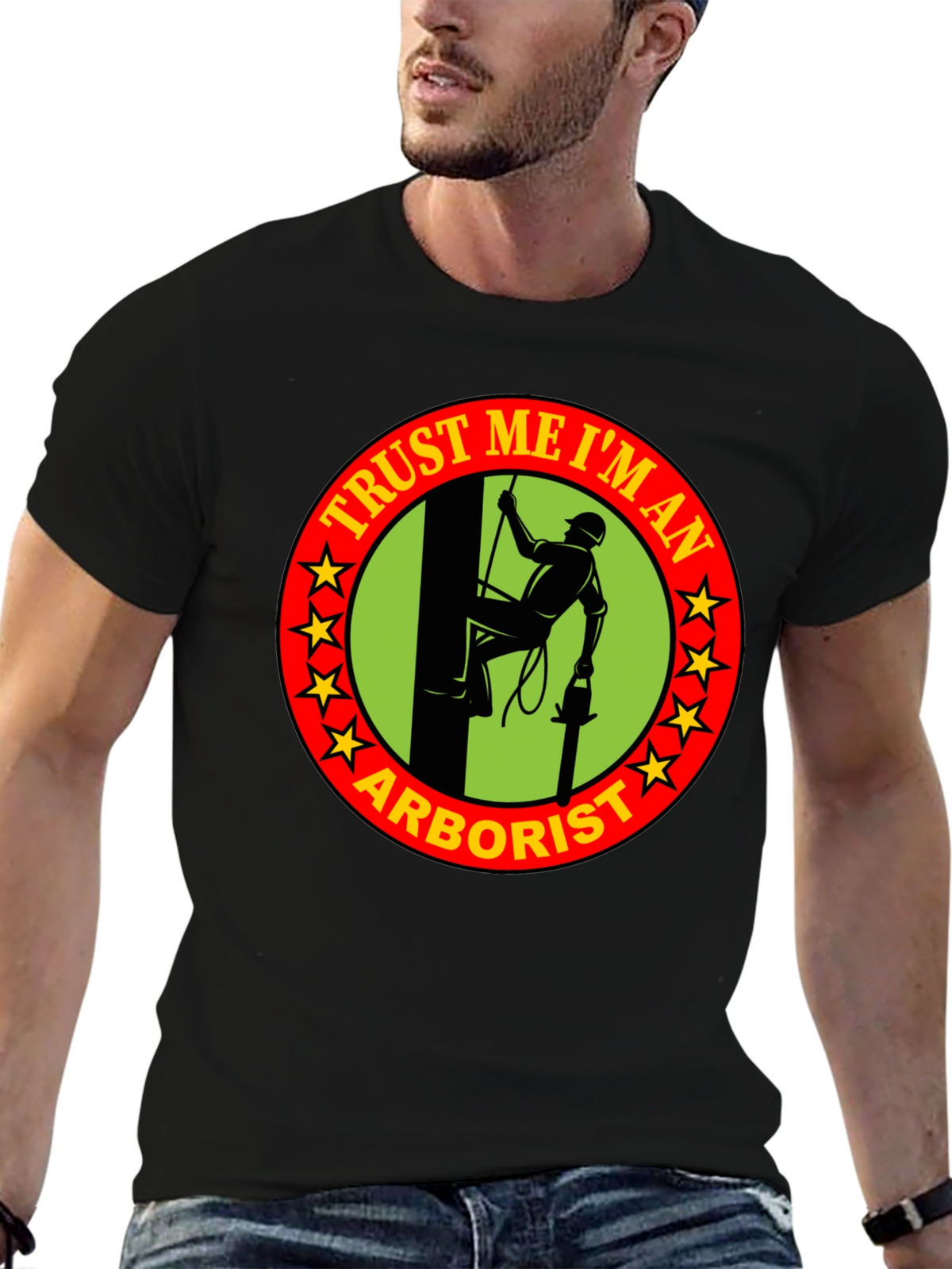 Trust Me Im An Arborist T-Shirt