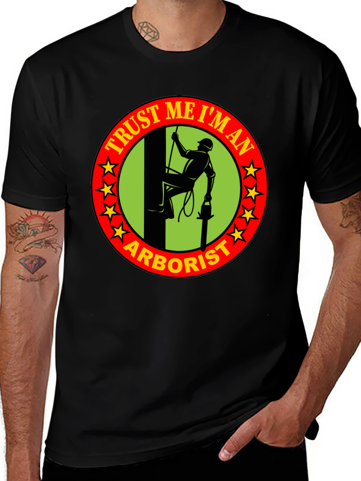 Trust Me Im An Arborist T-Shirt