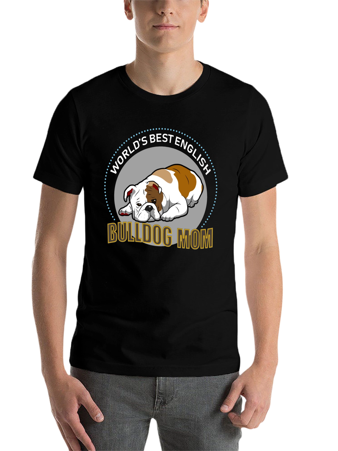 English Bulldog Mom T-Shirt - Worlds Best