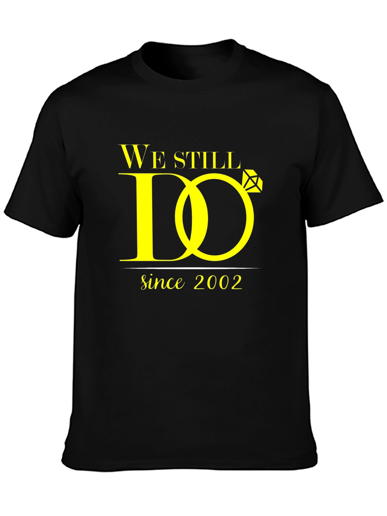 We Still Do Anniversary T-Shirt