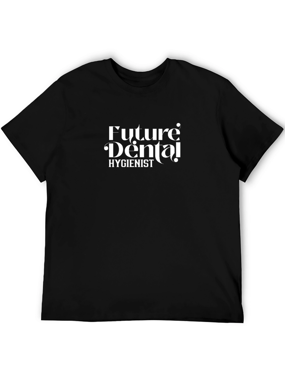 Future Dental Hygienist Graphic T-Shirt