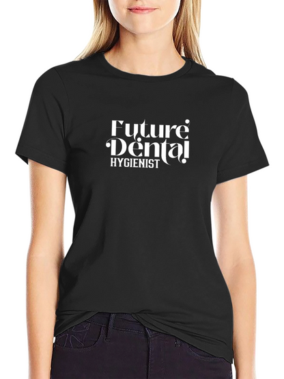 Future Dental Hygienist Graphic T-Shirt