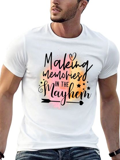Making Memories in the Mayhem T-Shirt