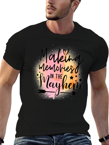Making Memories in the Mayhem T-Shirt
