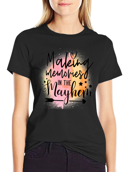 Making Memories in the Mayhem T-Shirt