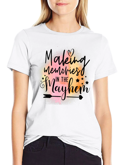 Making Memories in the Mayhem T-Shirt
