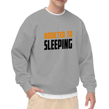 Addicted To Sleeping Funny Sleep Lover Crewneck Sweatshirt | Lazy Day Humor Pullover, Cozy Nap Gift