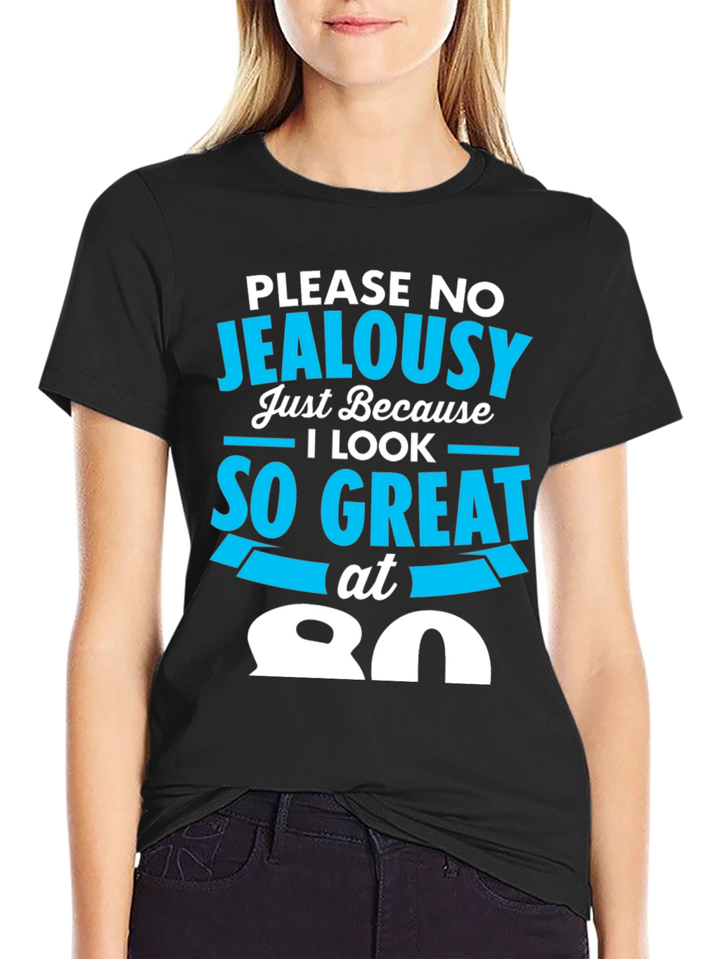 80th Birthday T-Shirt - Please No Jealousy