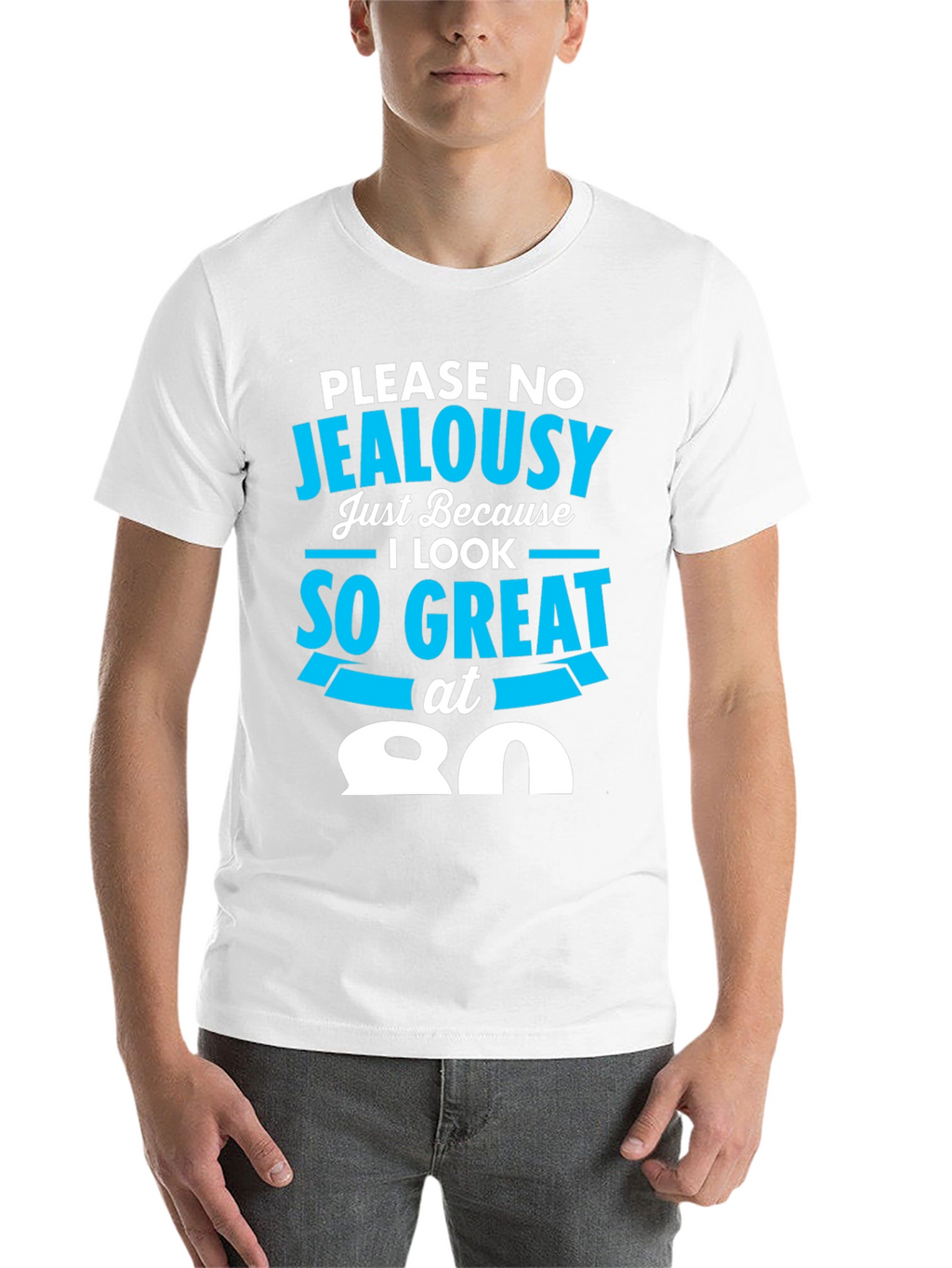 80th Birthday T-Shirt - Please No Jealousy