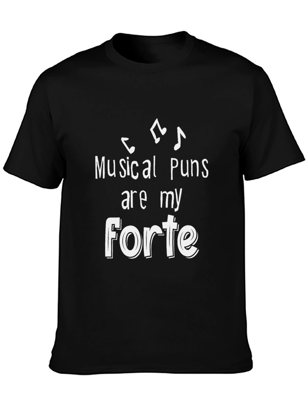 Musical Puns Forte T-Shirt