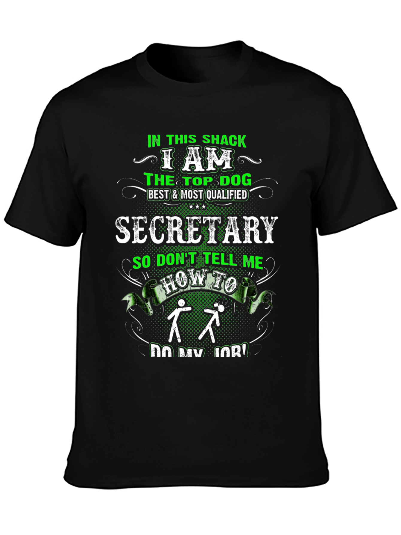 Top Dog Secretary Graphic Tee