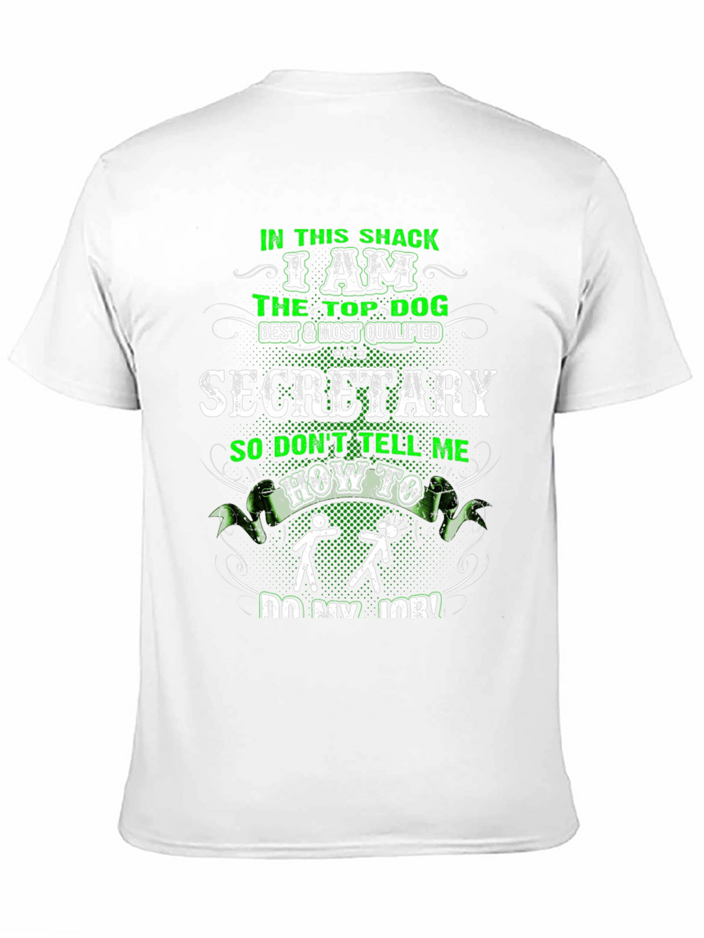Top Dog Secretary Graphic Tee
