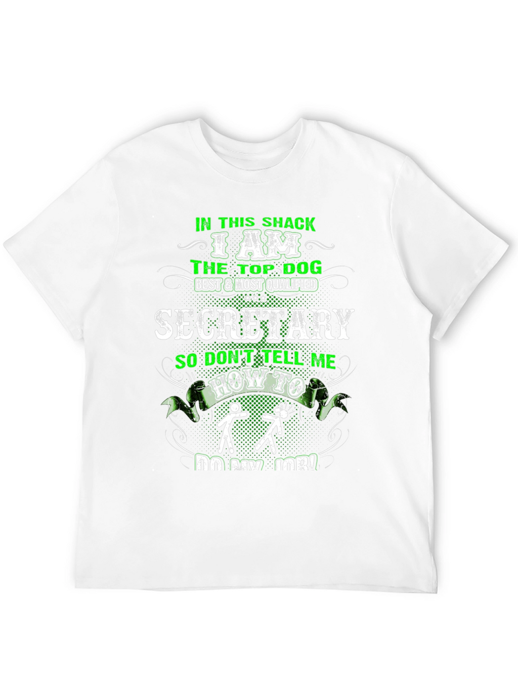 Top Dog Secretary Graphic Tee