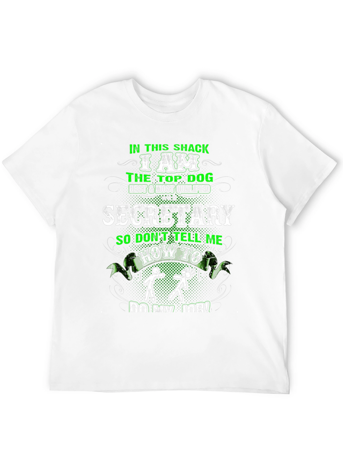 Top Dog Secretary Graphic Tee