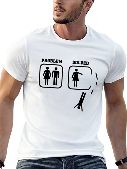 Problem Solved T-Shirt - Funny Single Life Graphic Tee