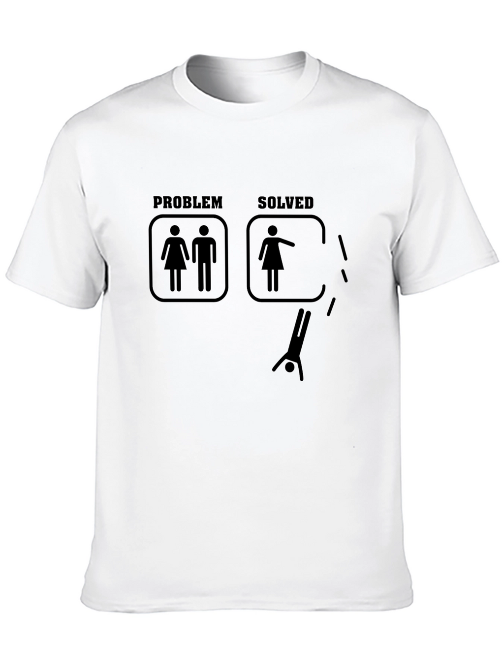 Problem Solved T-Shirt - Funny Single Life Graphic Tee