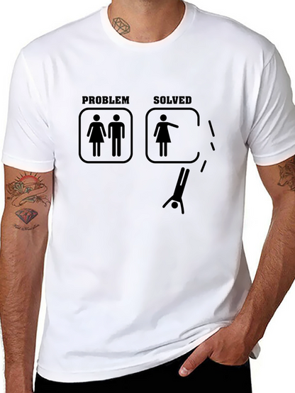 Problem Solved T-Shirt - Funny Single Life Graphic Tee