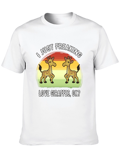 I Just Freaking Love Giraffes T-Shirt