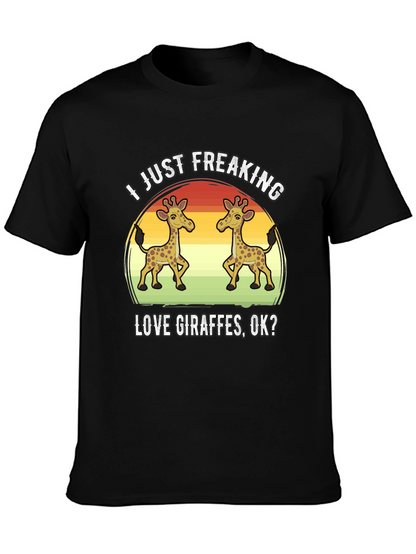 I Just Freaking Love Giraffes T-Shirt