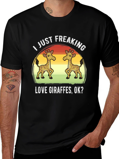 I Just Freaking Love Giraffes T-Shirt