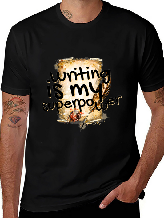 Writing is my Superpower T-Shirt