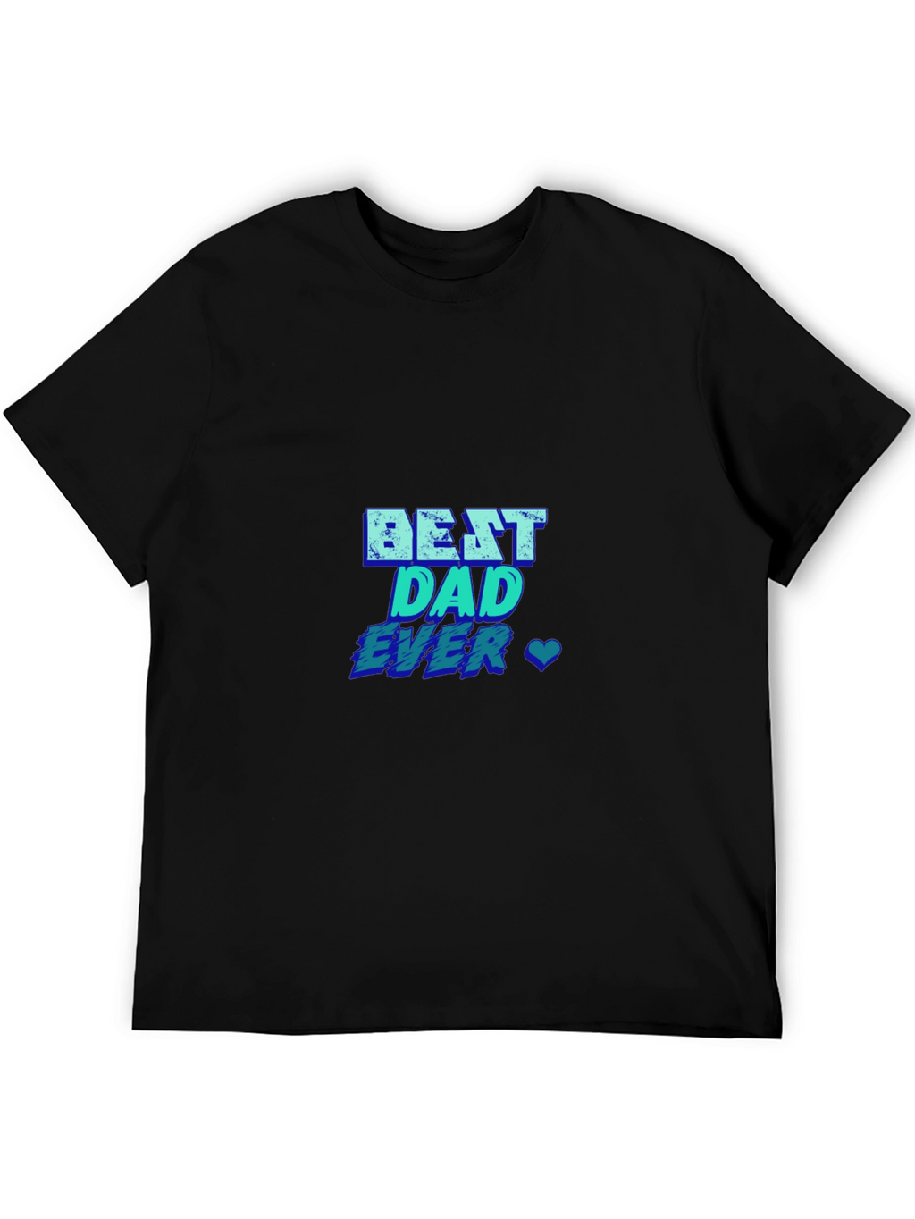 Best Dad Ever T-Shirt - Blue Graphic Print